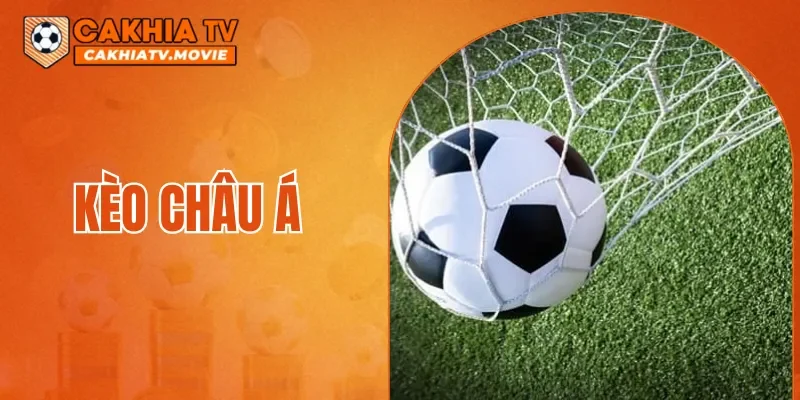 Kèo Châu Á